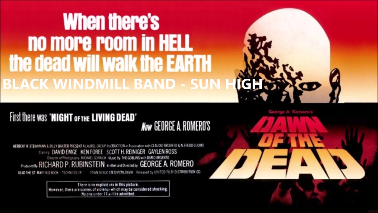 Black Windmill Band - Sun High (Dawn of the Dead)