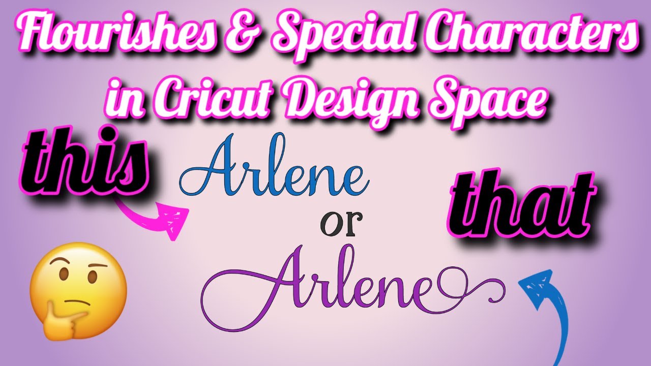 Use Font Flourishes & Characters for Cricut Design Space