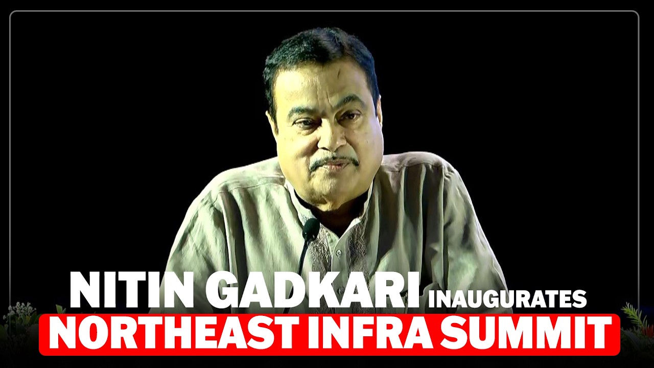LIVE:Nitin Gadkari Inaugurates North East India Infrastructure Summit 2026 in Shillong|Northeast CMs
