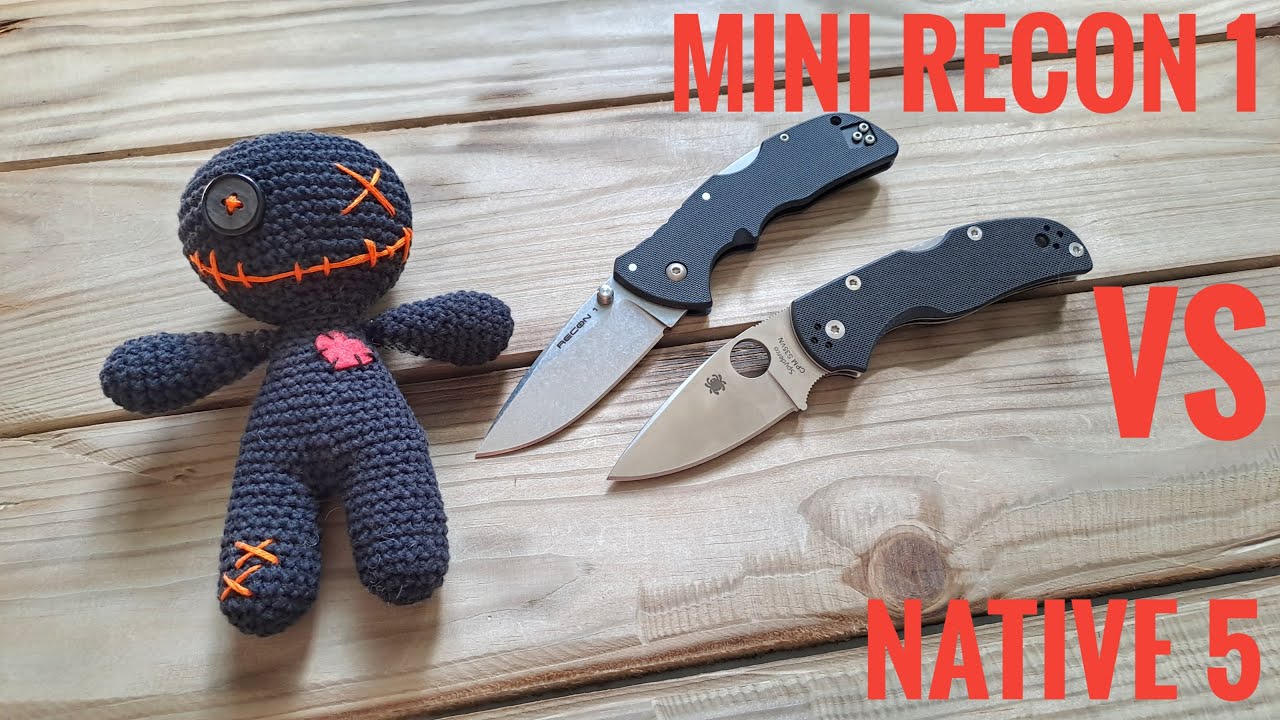 Cold steel mini Recon 1 vs Spyderco Native 5 краткое сравнение .