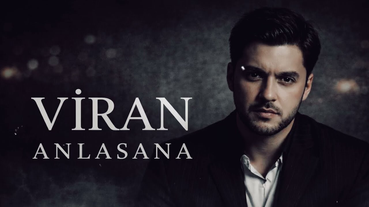 VİRAN – ANLASANA | Slow & Duygusal 2026