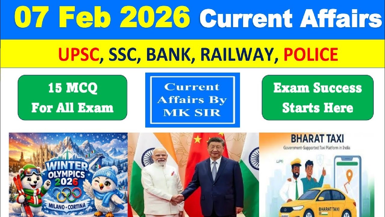 07 February 2026 Current Affairs in Hindi | Current Affairs Today | Daily GK | UPSC SSC Railway