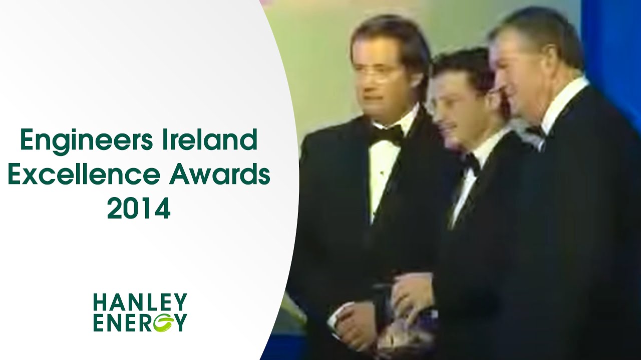 Powering Potential | Engineers Ireland Excellence Awards 2014 | Hanley Energy