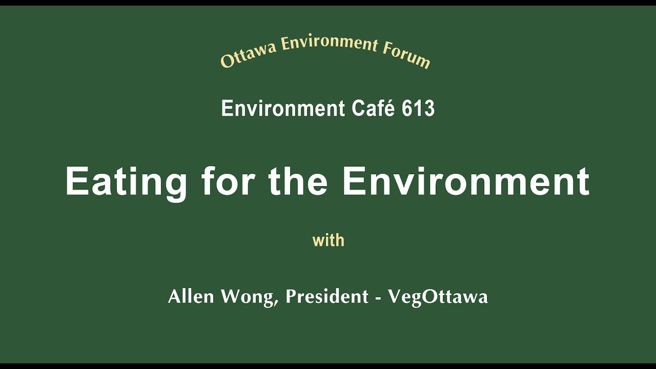 VegOttawa: Eating for the Environment