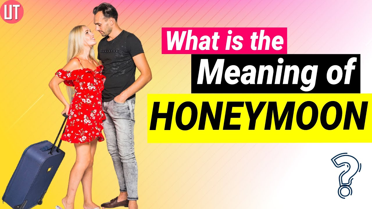 Meaning of honeymoon | Newlywed vacation | Newly married Couple | Honeymoon destinations