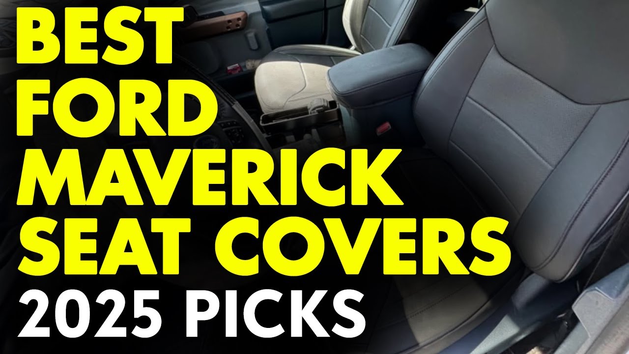 Top 5: Best Ford Maverick seat covers | Best Truck Seat Covers | 2025 Latest Picks | Don't Miss