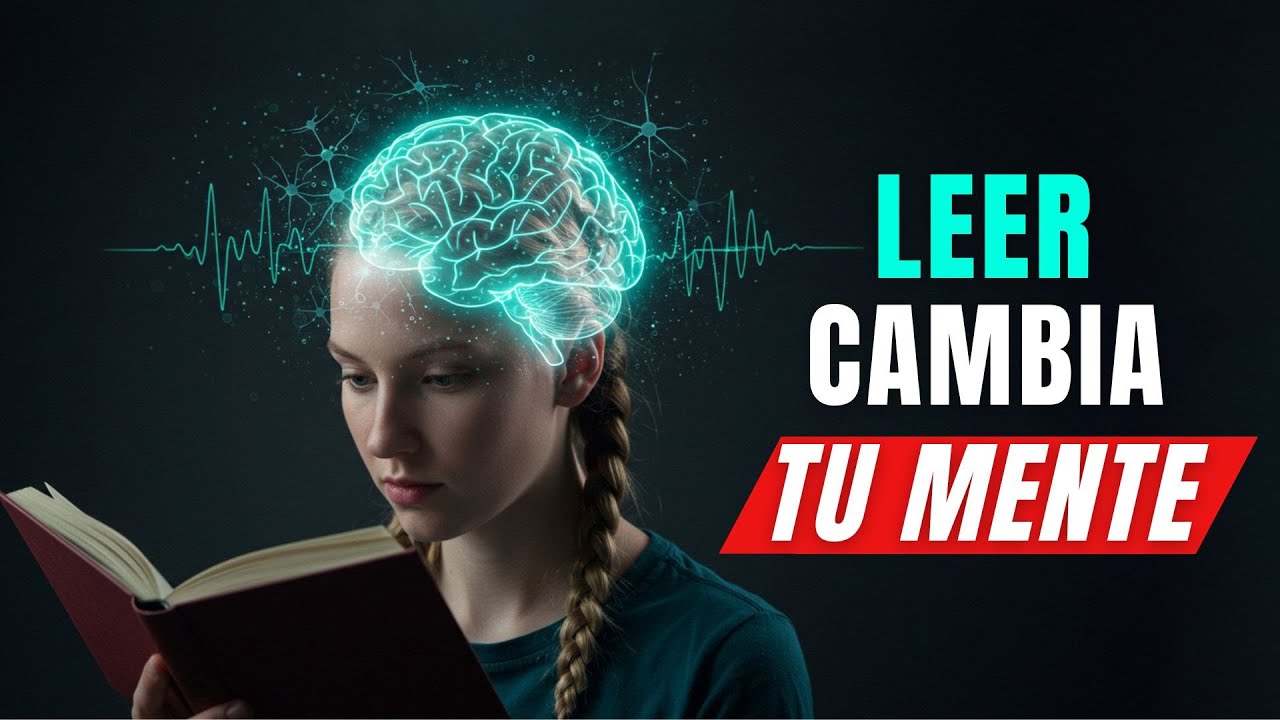 El Poder Oculto de la Lectura: Cómo Leer Afecta Tu Mente