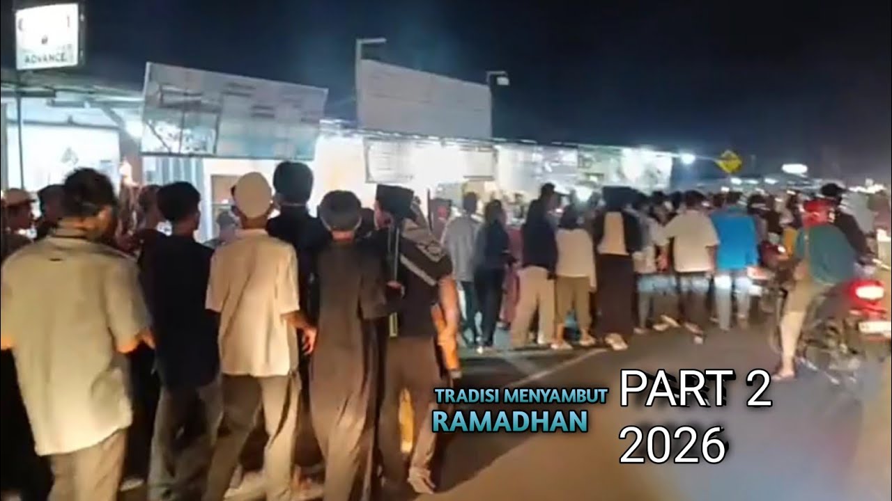 PART 2 TRADISI MENYAMBUT RAMADHAN DI AIR ITAM PANGKALPINANG || 2026 || BANGKA BELITUNG