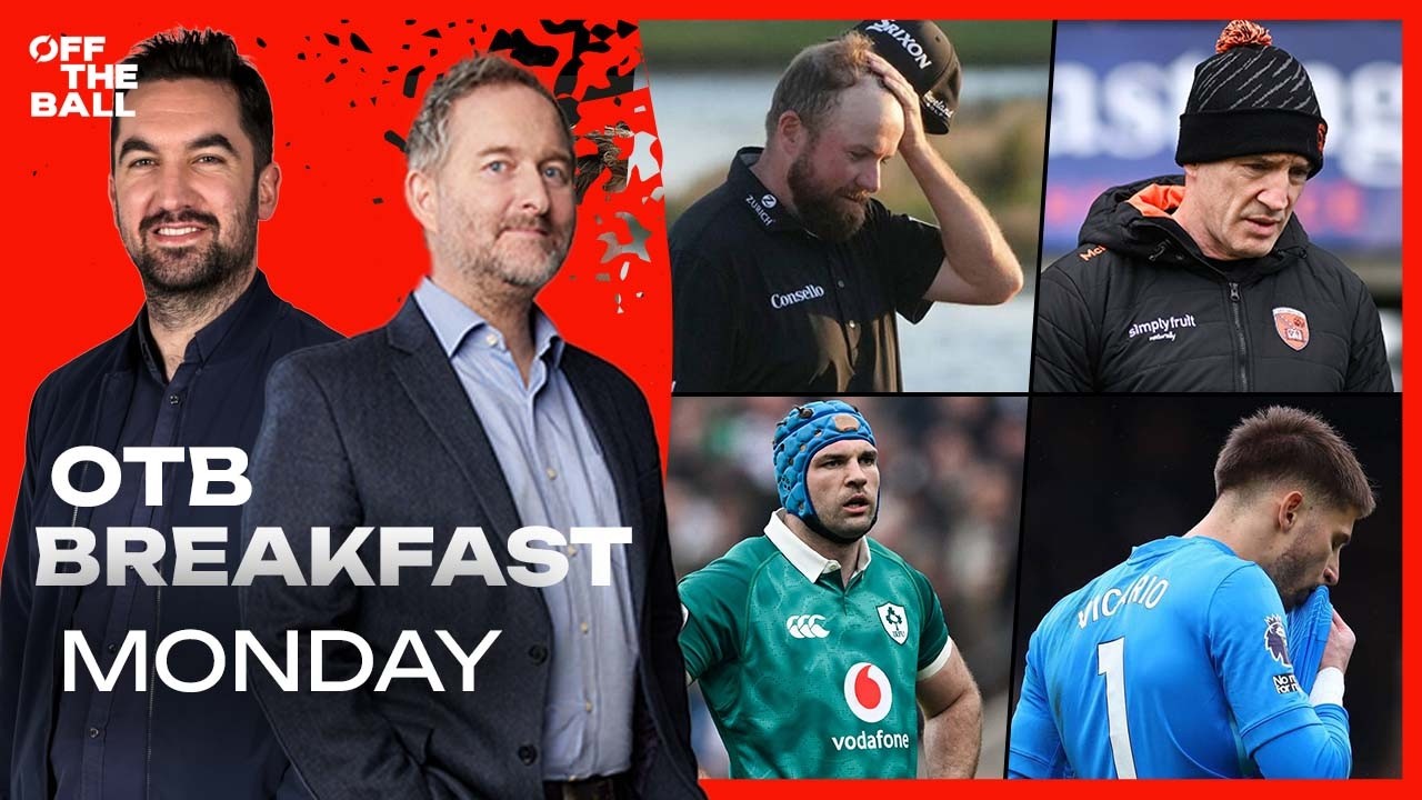 Lowry’s collapse, Henry Winter on ARS 2-1 CHE & GAA w/ David Hyland! | OFF THE BALL BREAKFAST