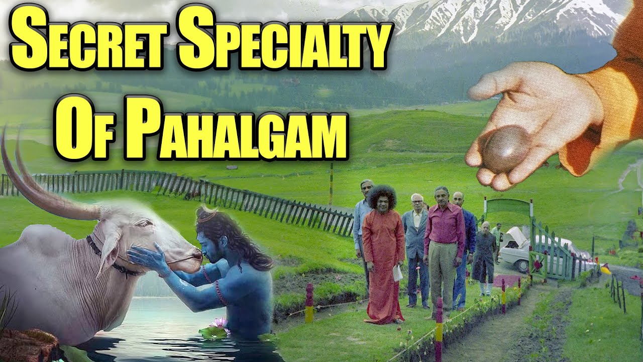 Spiritual Significance of Pahalgam in Kashmir | Sathya Sai Baba Miracles & Travels | In 9 Languages