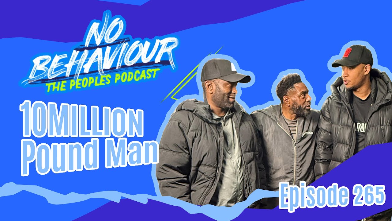 10 million pound man | No Behaviour Podcast EP. 265 | Margs , Loons & Beanos  Ft Tmac