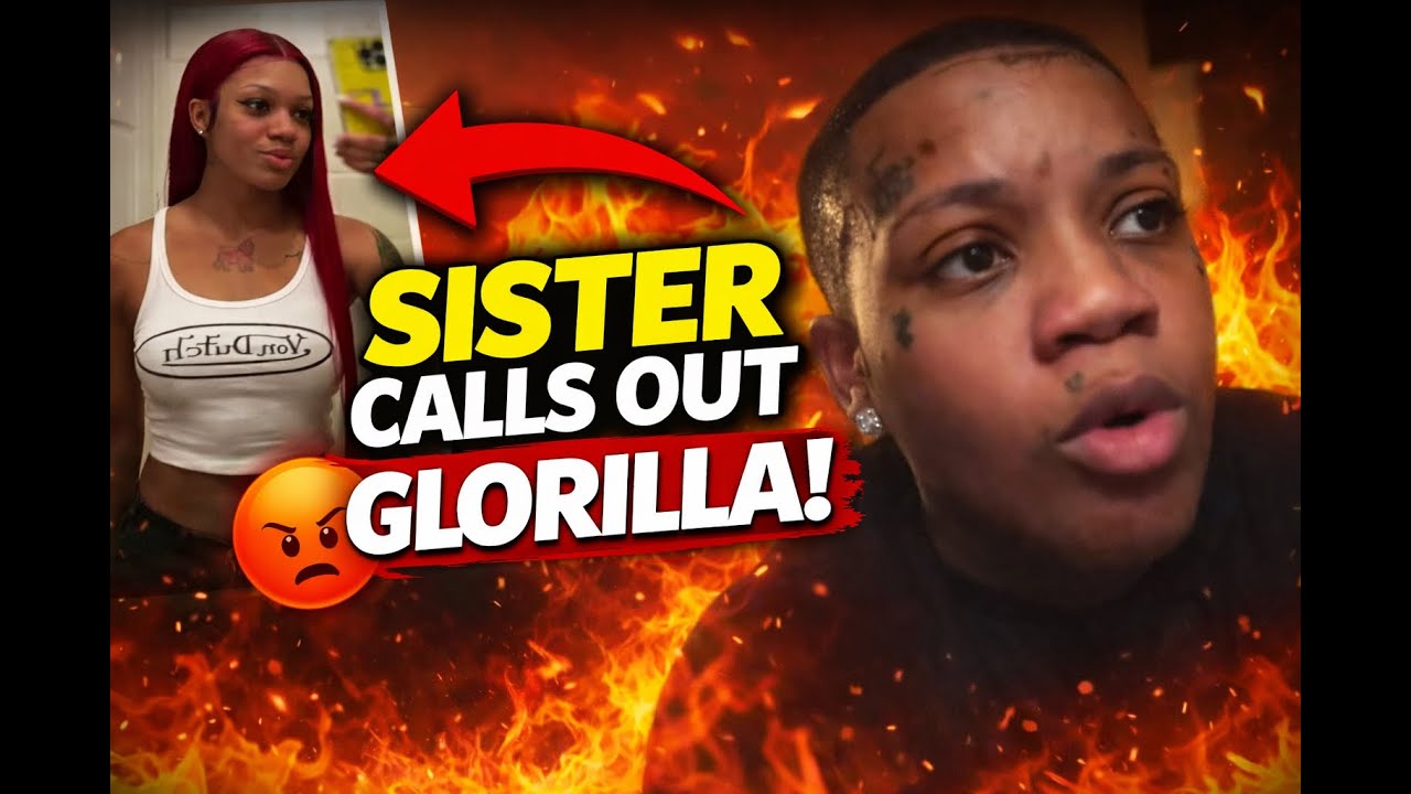 Glorilla Sister Scarface goes off about Glorilla leaving the family broke and struggling