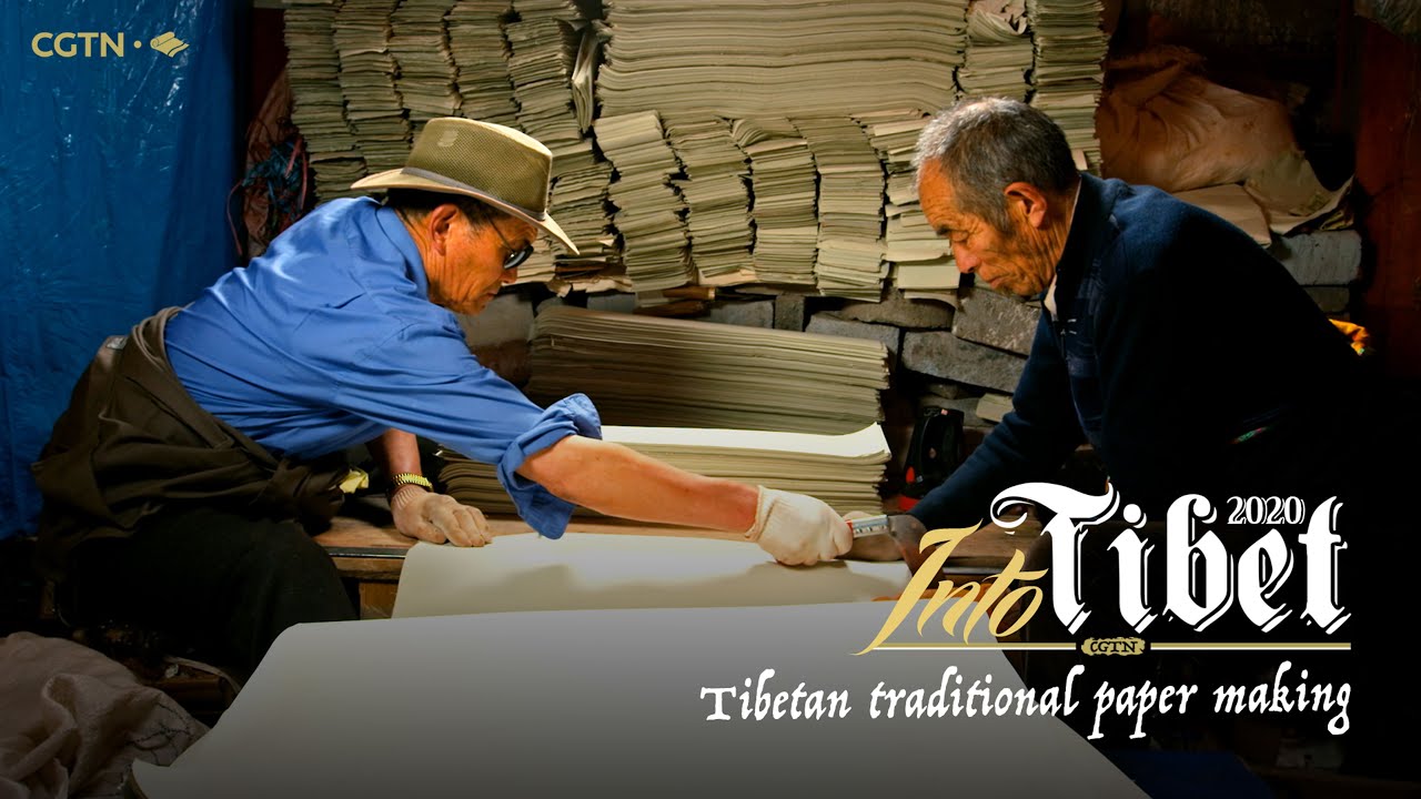 Into Tibet 2020: Tibetan traditional papermaking