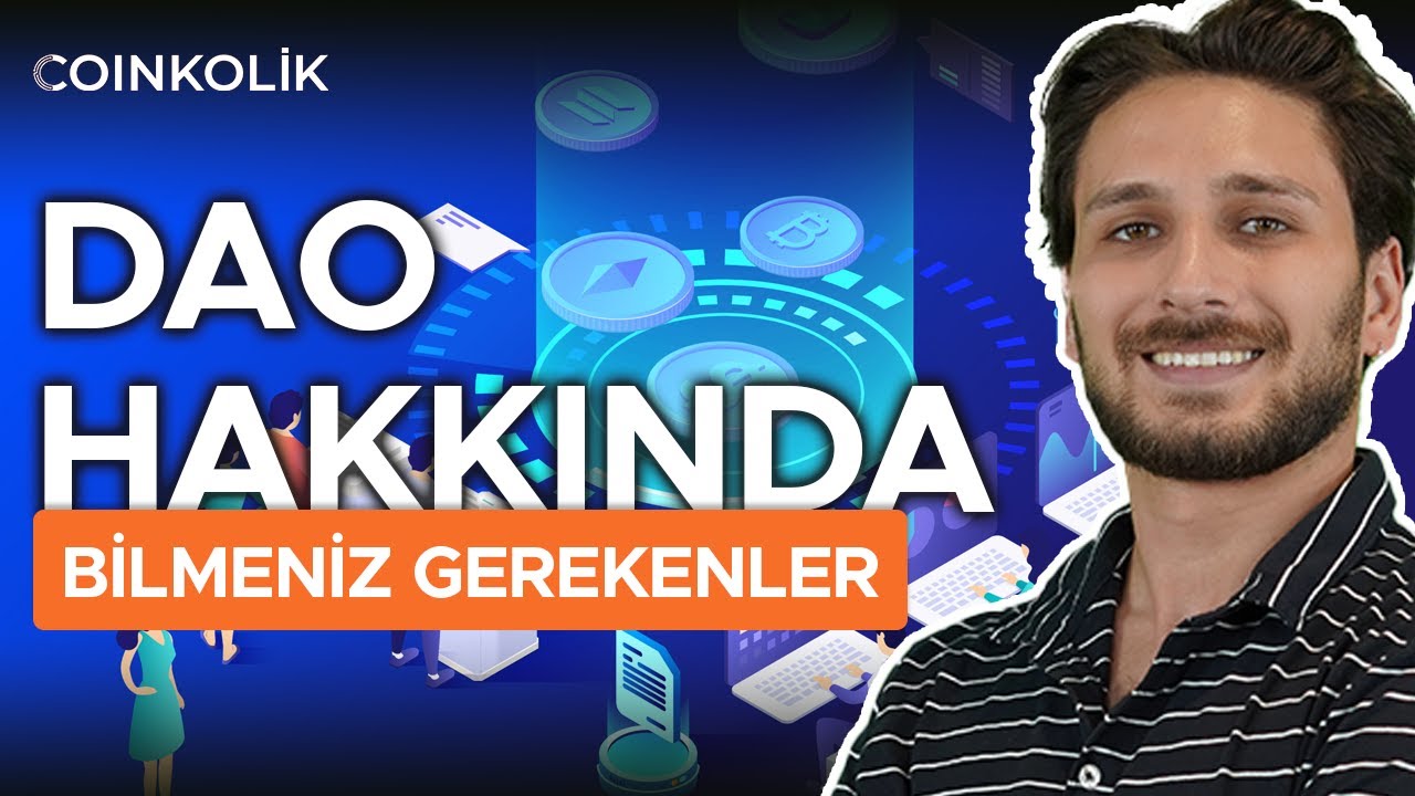 DAO Nedir ve Nasıl &Ccedil;alışır? | DAO Hakkında Bilmeniz Gerekenler