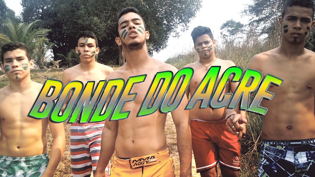 BONDE DO ACRE ♫