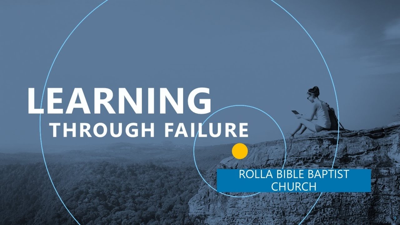 Learning Through Failure - Bob Rempel