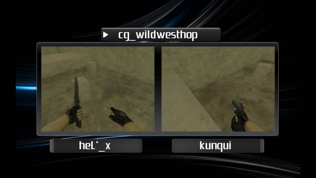 heL^_x vs kunqui - cg_wildwesthop
