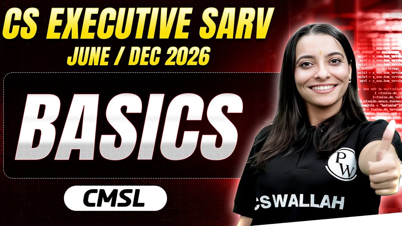 Basics Of CMSL | CS Executive SARV June/Dec 2026 Preparation