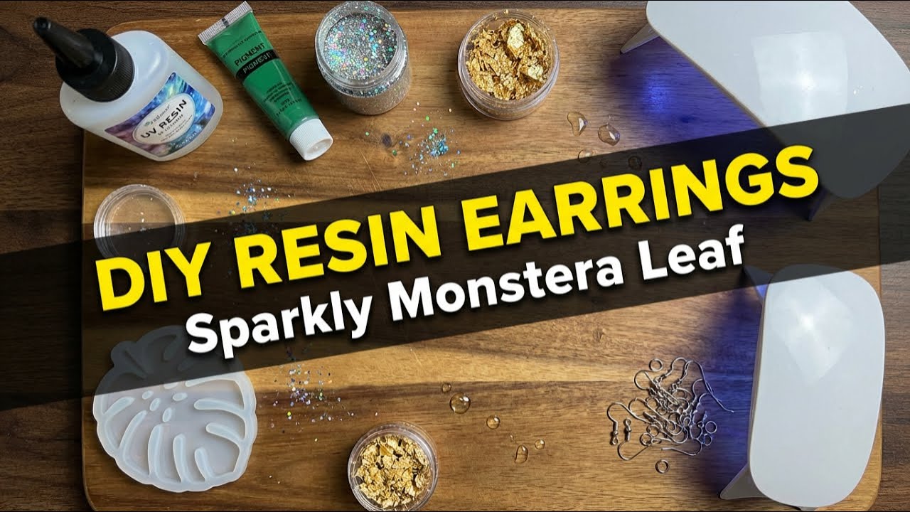 DIY UV Resin Earrings Tutorial | Sparkly Monstera Leaf Resin Jewelry