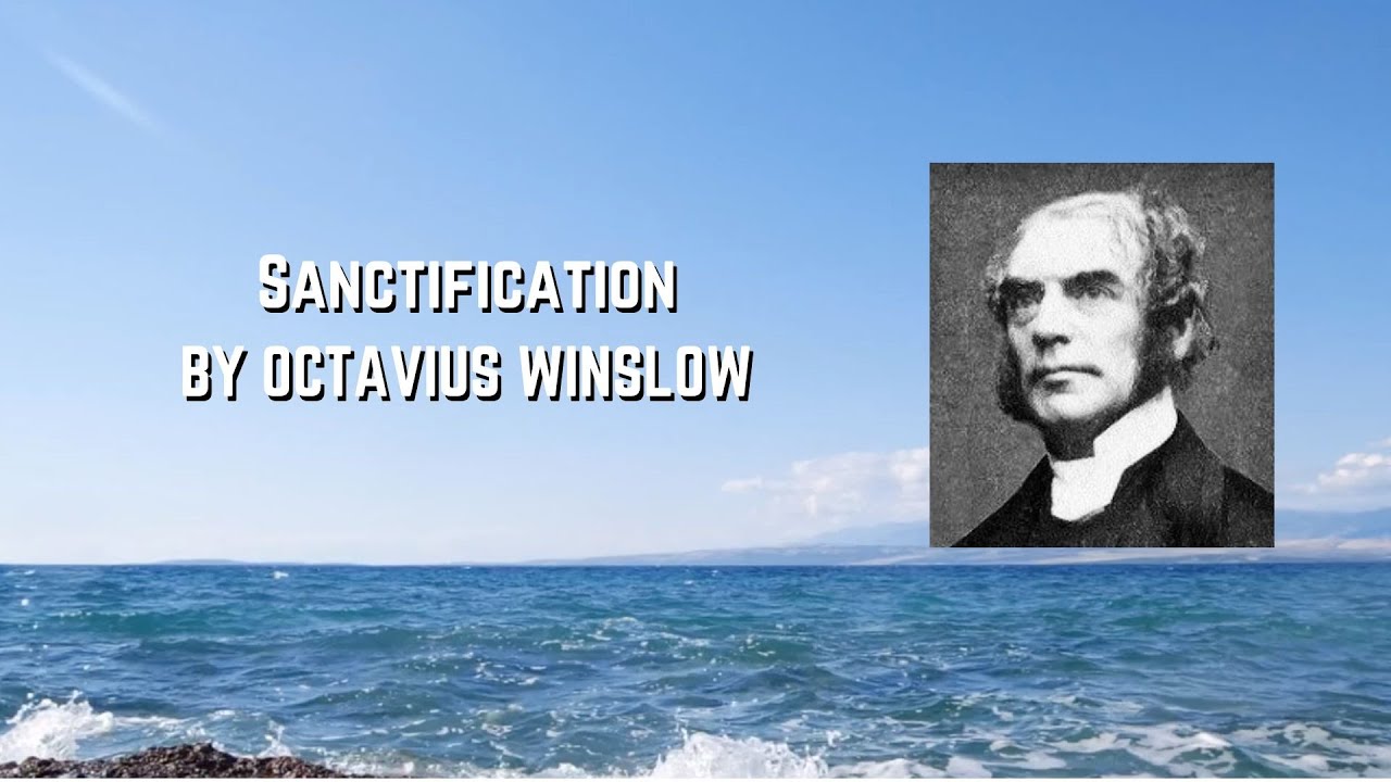 Sanctification - Octavius Winslow