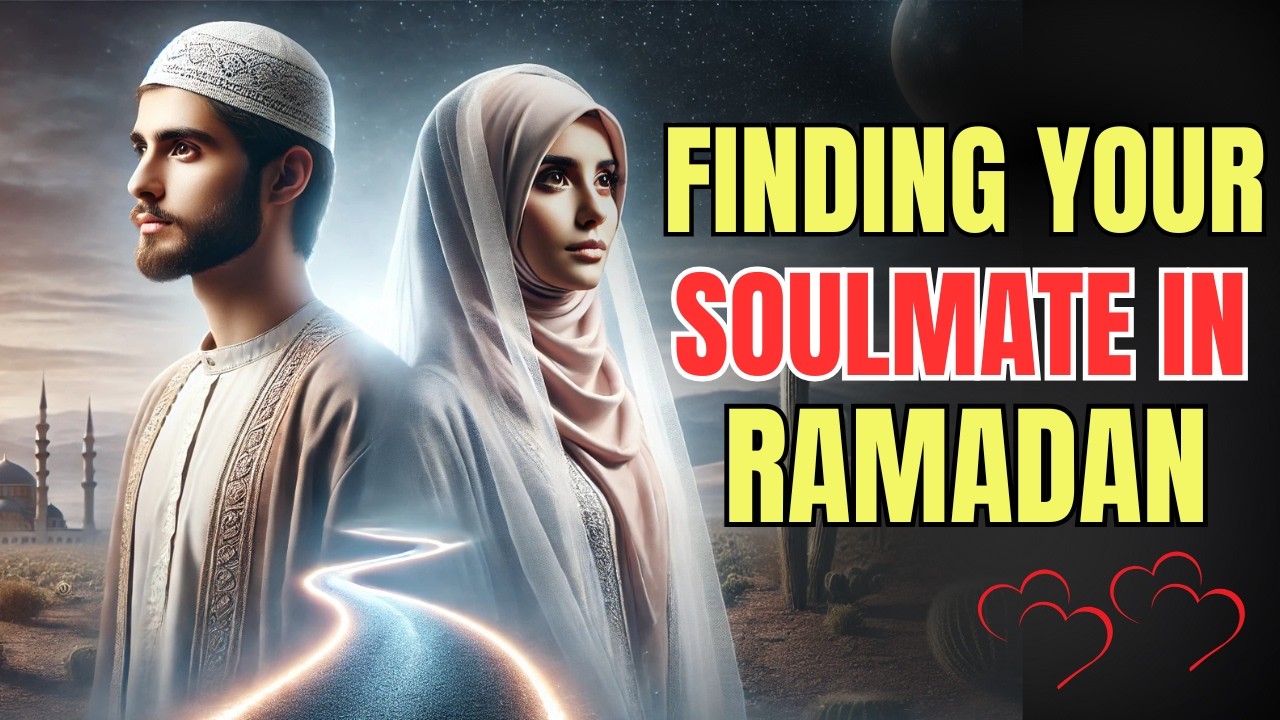 How Ramadan prepares you to recognize the right spouse | Islam