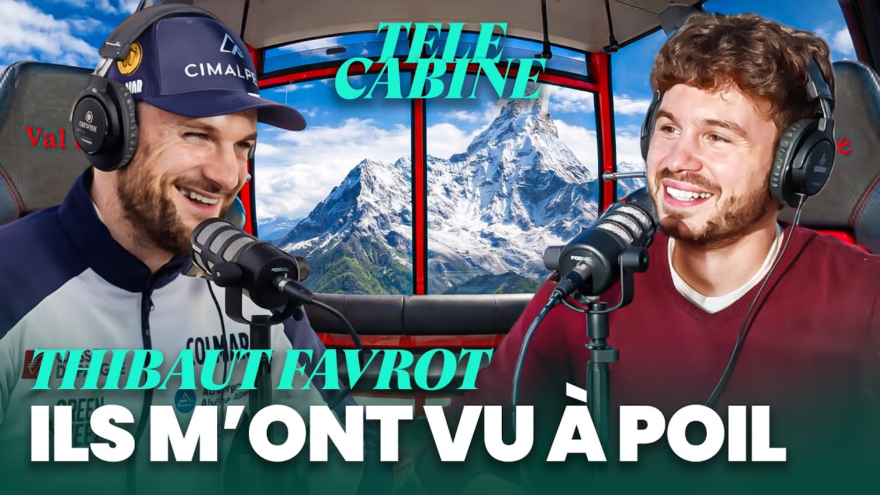 1H dans une TÉLÉCABINE avec THIBAUT FAVROT | Telecabine Podcast Ep.03