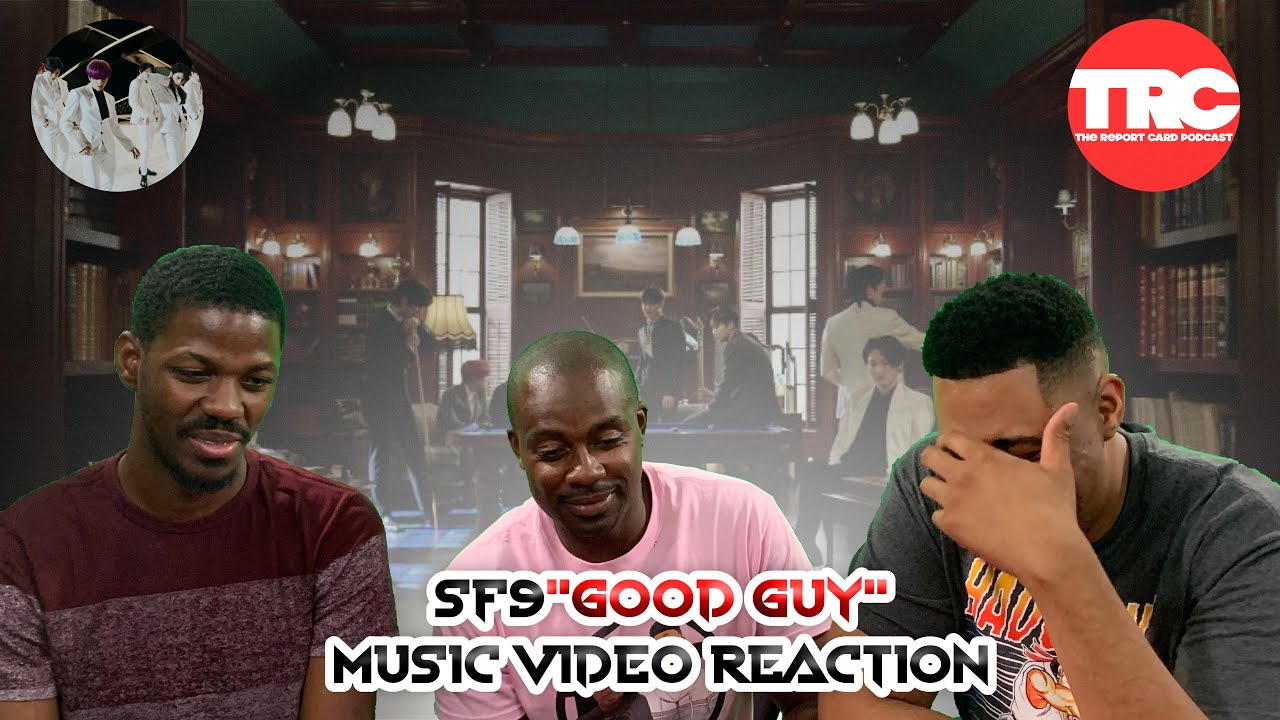 SF9 "Good Guy" Music Video Reaction