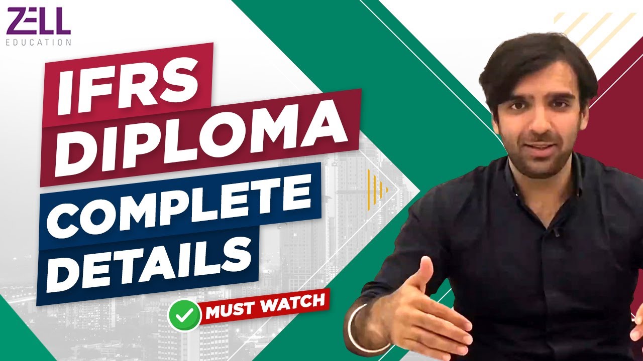 IFRS Diploma: Complete Course Details @ZellEducation