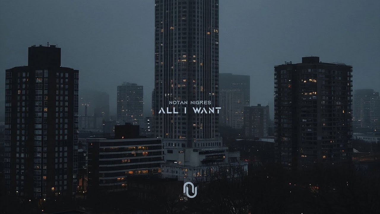 Notan Nigres - All I Want (Audio)