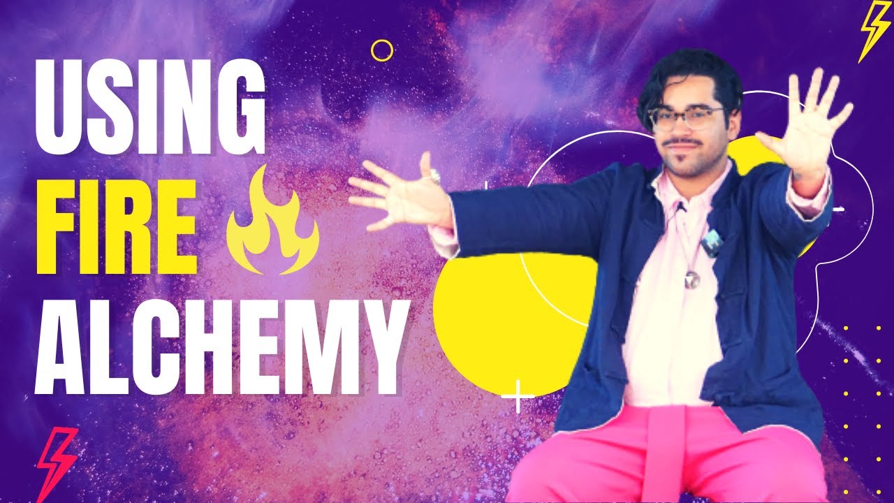How To Use Fire Elements - Fire Alchemy