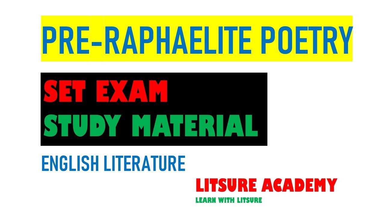 PRE-RAPHELITE POETRY KERALA SET UNIT 2 MODULE 11 STUDY MATERIAL