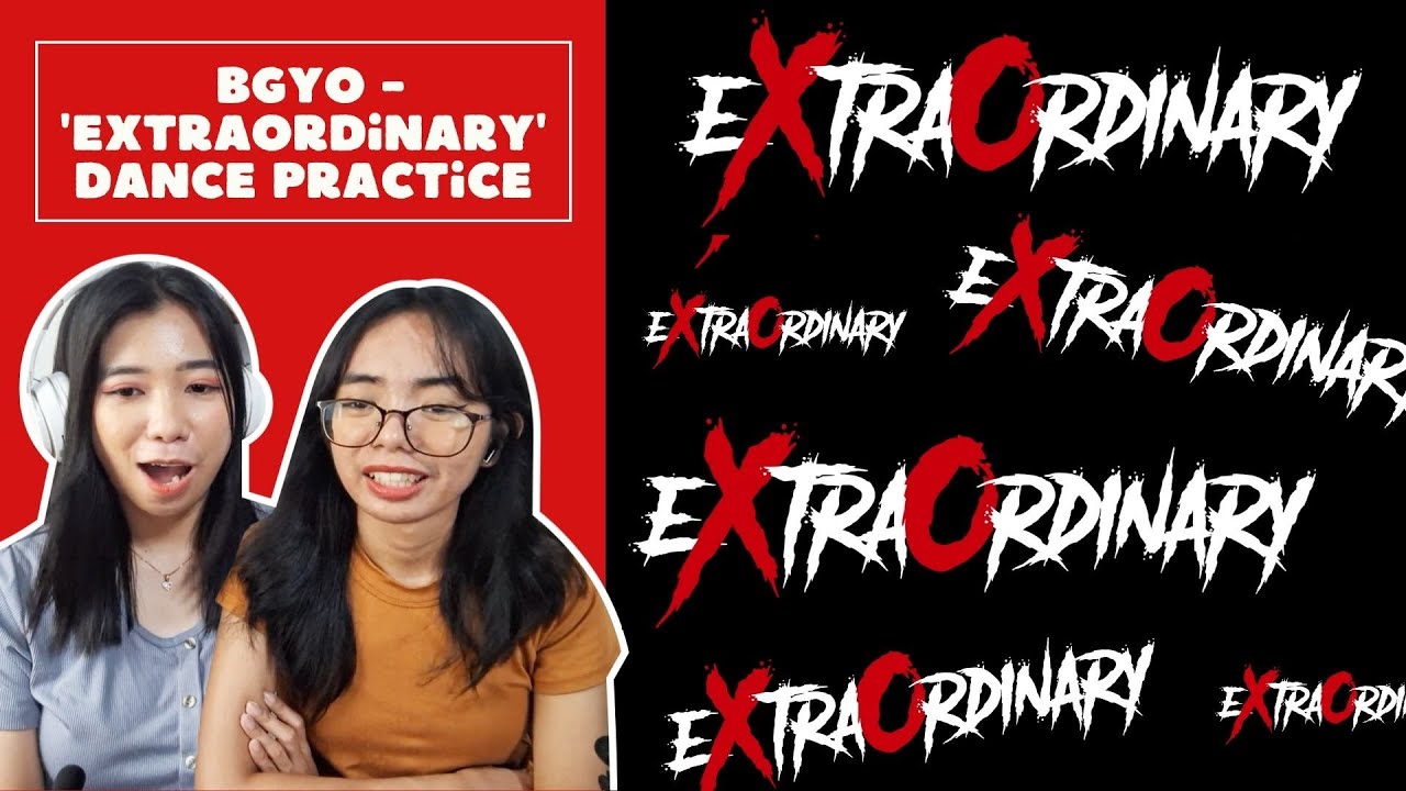 GRABE ANG GALAWAN | BGYO - 'Extraordinary' Dance Practice | REACTION