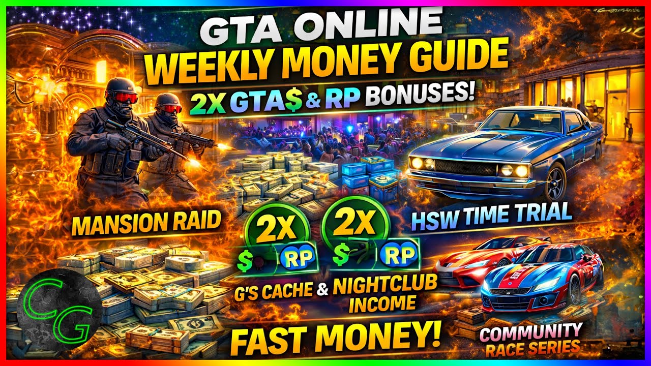 GTA Online Weekly Money Guide: 2X GTA$ & RP Mansion Raid, HSW Time Trial, Nightclub Bonuses