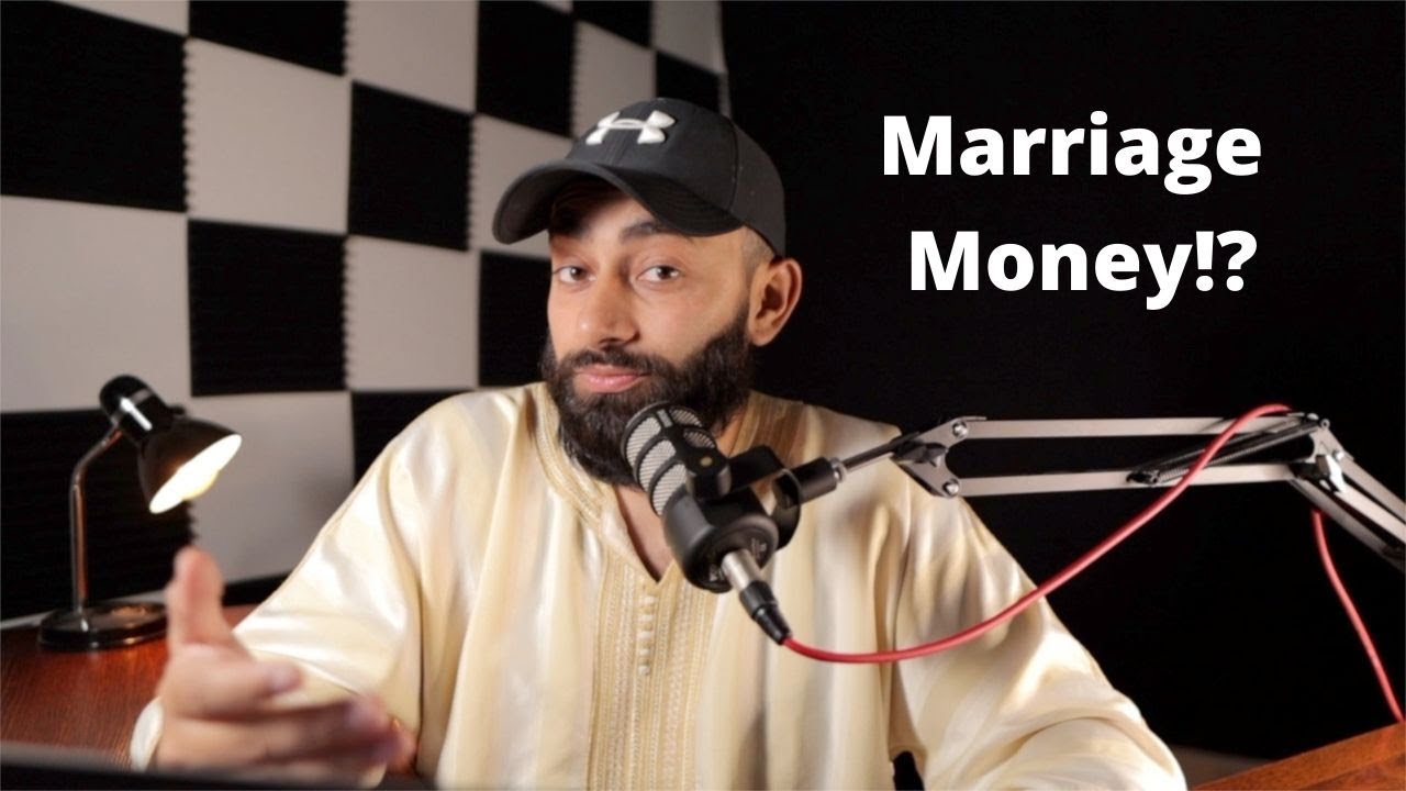 How Much Money You NEED Before You Get MARRIED - Mahr, Wedding and Wife