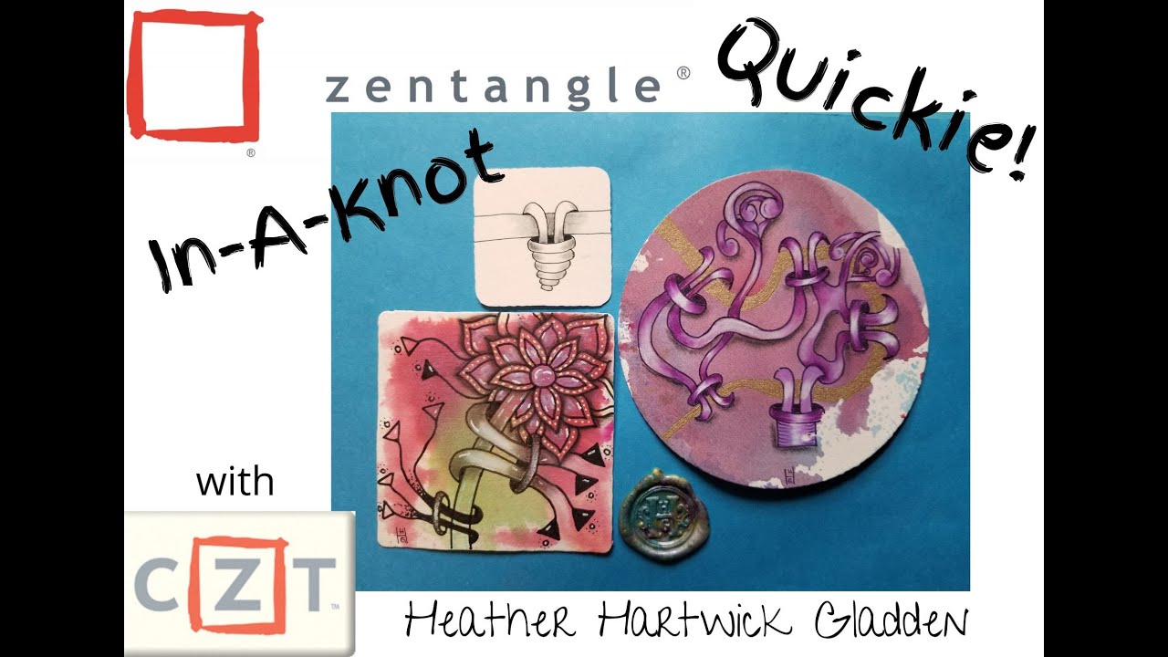 In-A-Knot | Zentangle® Quickie