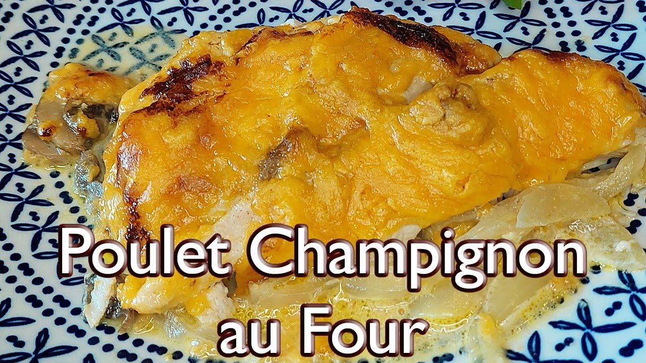 Délicieux Poulet Champignon au Four!