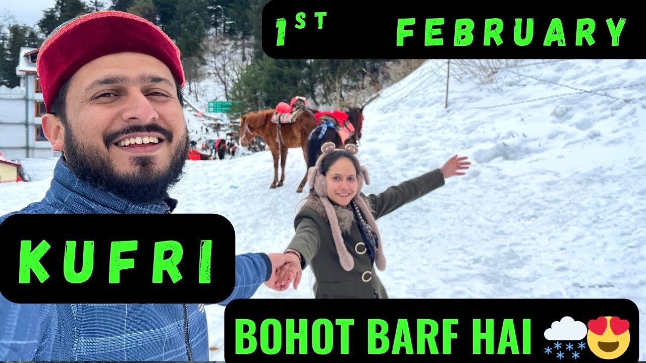 Kufri vlog today | kafi barf hai abhi bhi 😍 | Shimla trip in February 