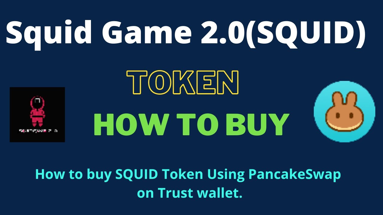 How to Buy Squid Game 2.0 Token (SQUID) Using PancakeSwap On Trust Wallet OR MetaMask Wallet