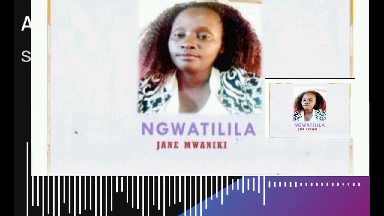 NGWATILILA by JANE MWANIKI