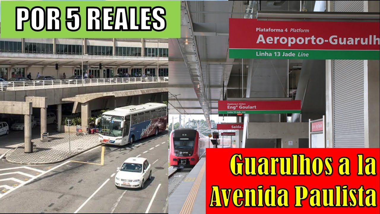 Como ir del Aeropuerto Guarulhos al centro (Avenida Paulista) de Sao Paulo por Metro con 5 Reales