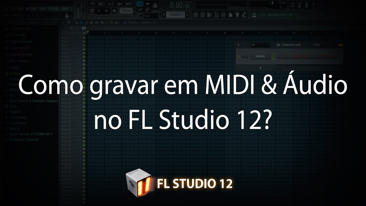 Como gravar em MIDI & Áudio no FL Studio 12? - Aula 2