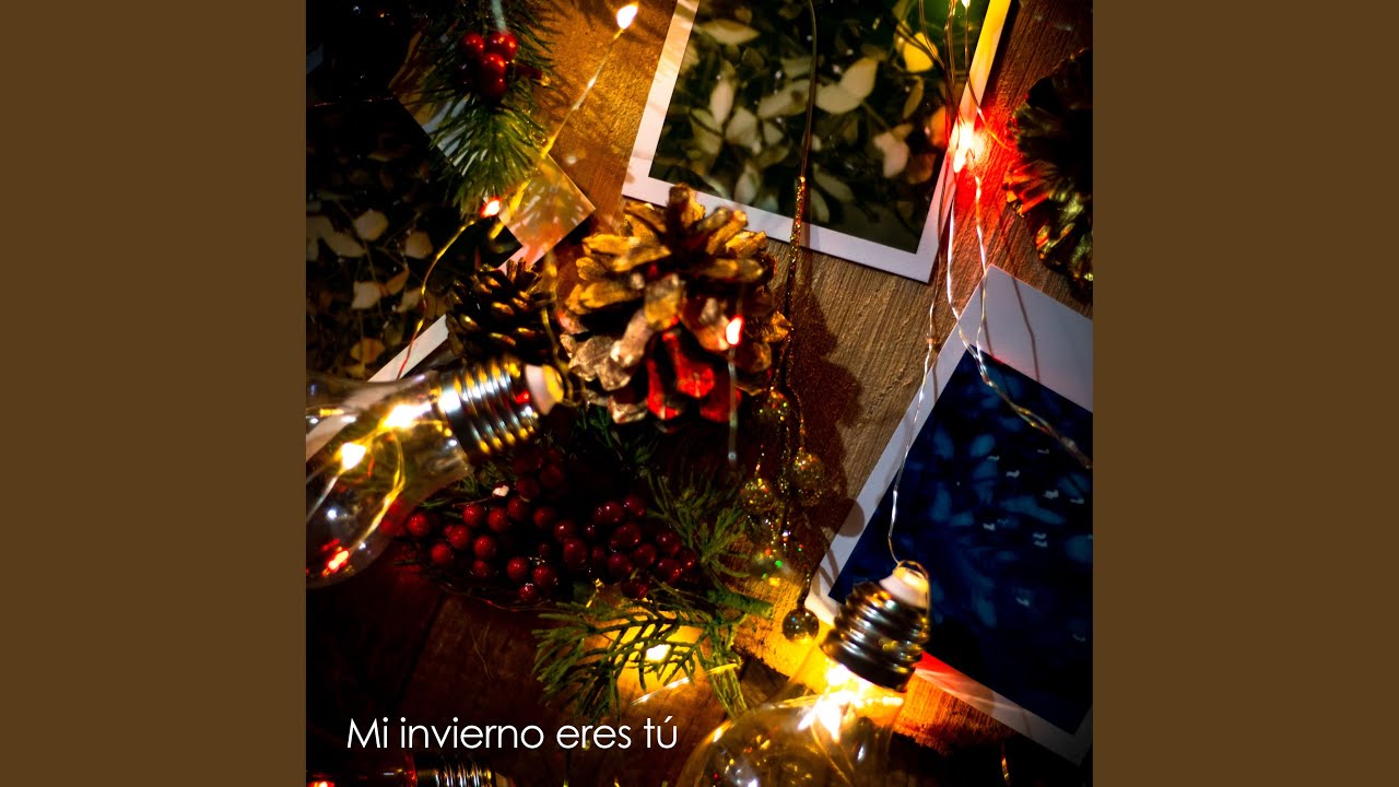 Mi Invierno Eres Tú