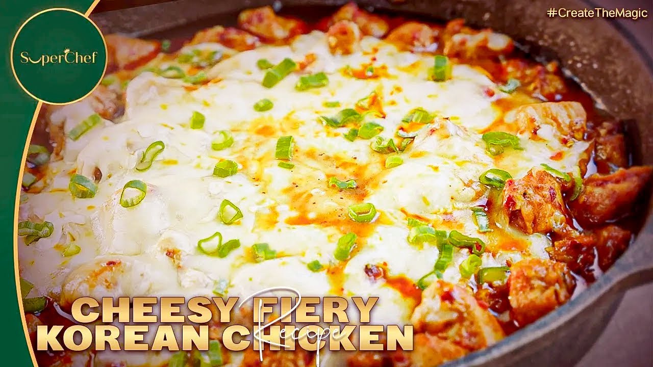 Korean Fire Chicken Recipe | Cheesy & Spicy Korean Chicken Delight