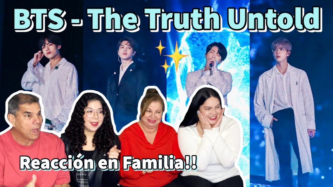 BTS - The Truth Untold ✨ | Letra & LIVE Performance 🤩 | REACCIÓN EN FAMILIA!! 💖