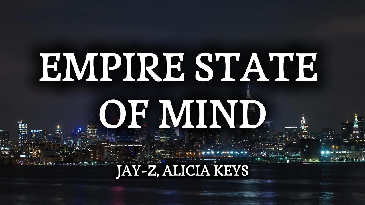 Jay-z - Empire State of Mind (lyrics) ft Alicia Keys