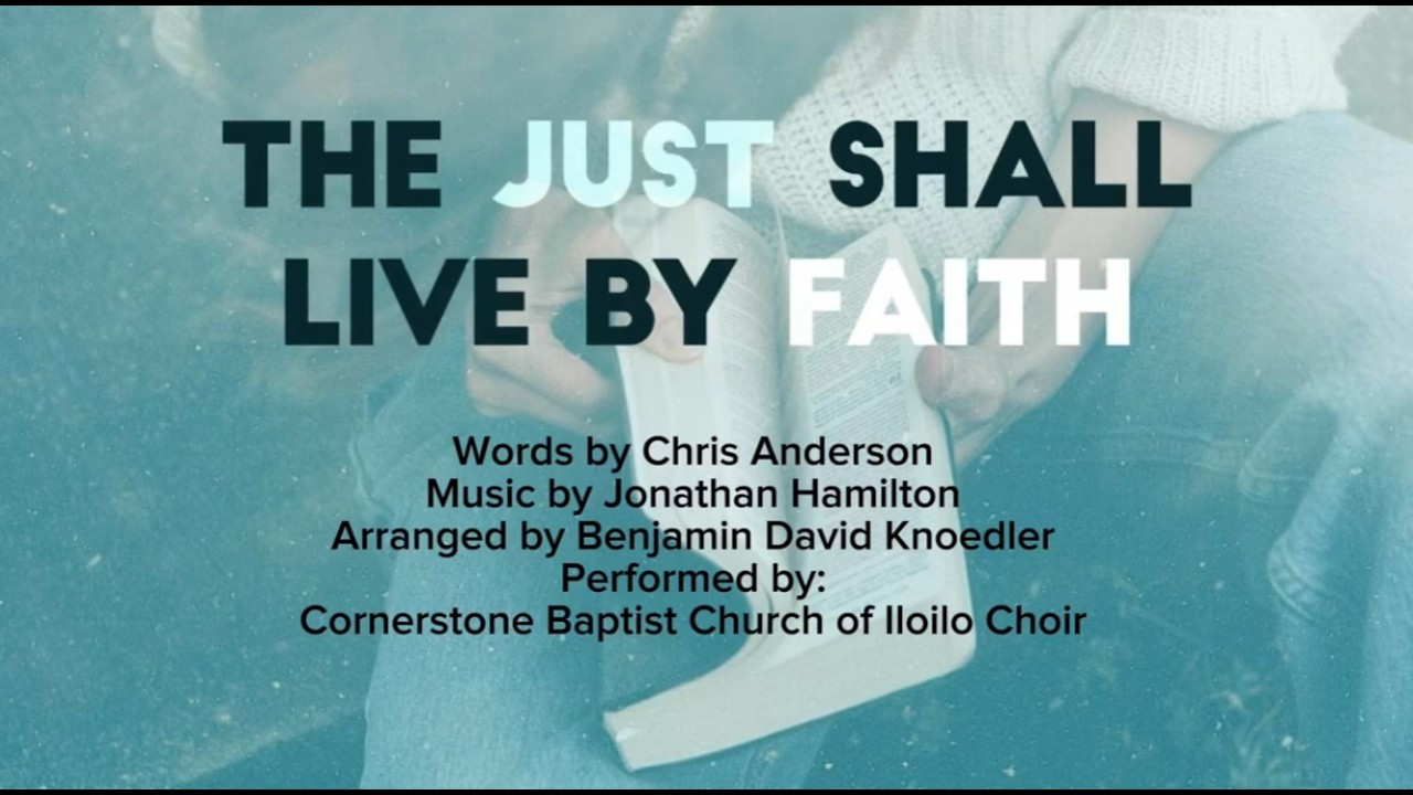 THE JUST SHALL LIVE BY FAITH