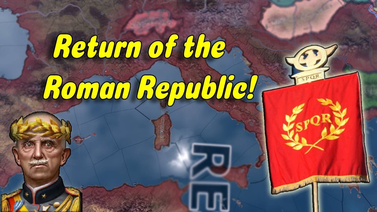 Hoi4: Italy forms the Roman Republic - reworked for the NCNS DLC!