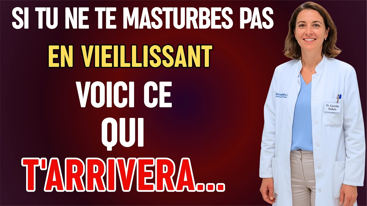 Urologue: Ne pas se masturber en vieillissant, voilà le risque | Dr. Camille Dubois