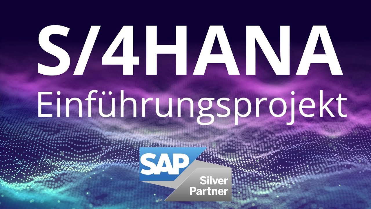 S4HANA Einführungsprojekt