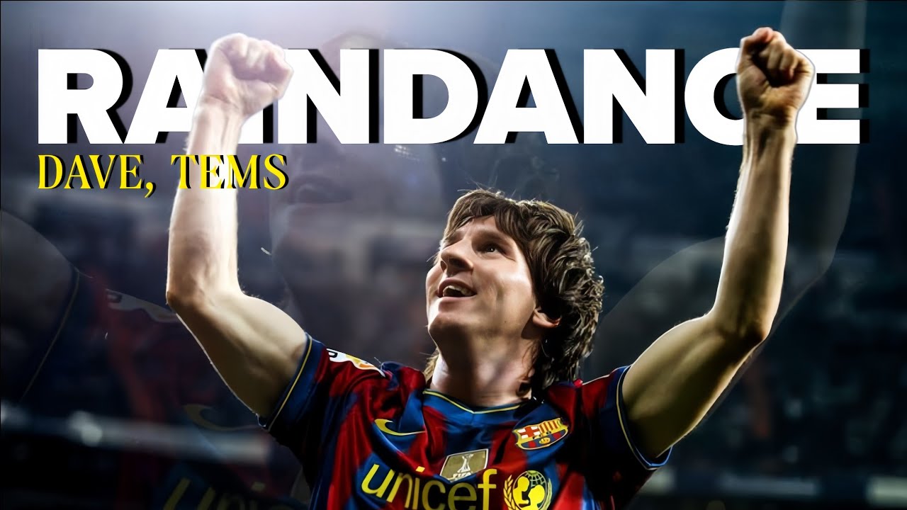 Lionel Messi • RAINDANCE ● DAVE , TEMS | Skills & Goals